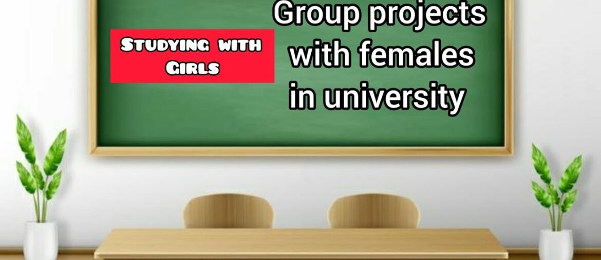 Forced 2 do group projects etc with females at University, is it permissible for boys Assim al hakee