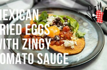 Mexican Fried Eggs with Zingy Tomato Sauce | Everyday Gourmet S11 Ep30