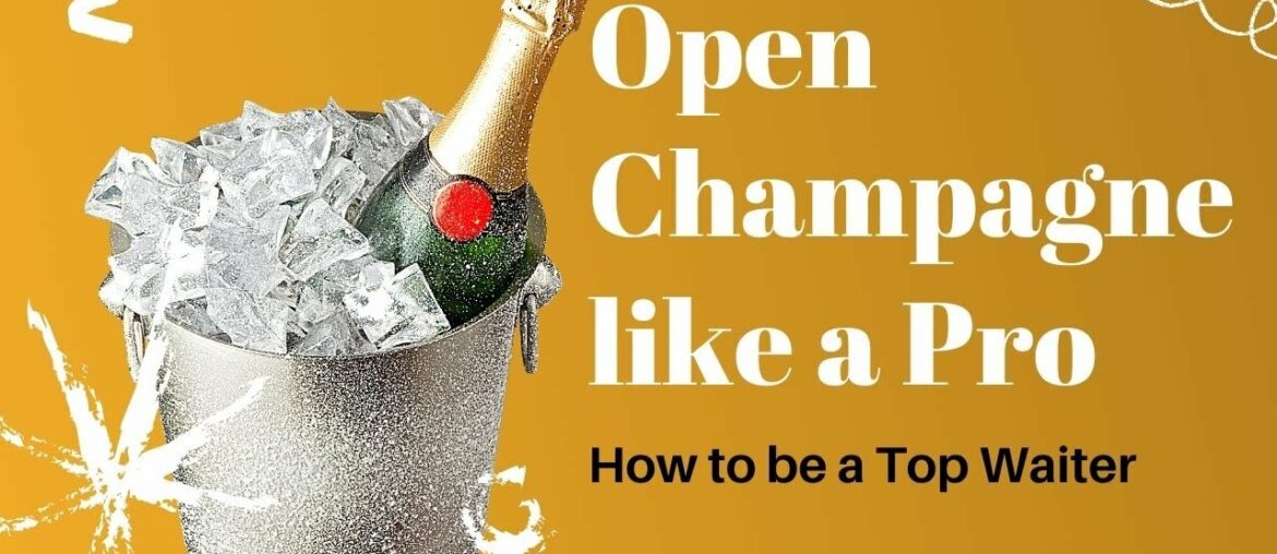 Sparkling Wine Service for Restaurant Servers. How to open a champagne bottle.