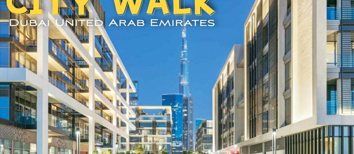 City Walk Dubai – 4K Walking Tour | Dubai's Urban Shopping and Dining Destination | Dubai UAE City Walk Dubai - 4K Walking Tour | Dubai's Urban Shopping and Dining Destination | Dubai UAE