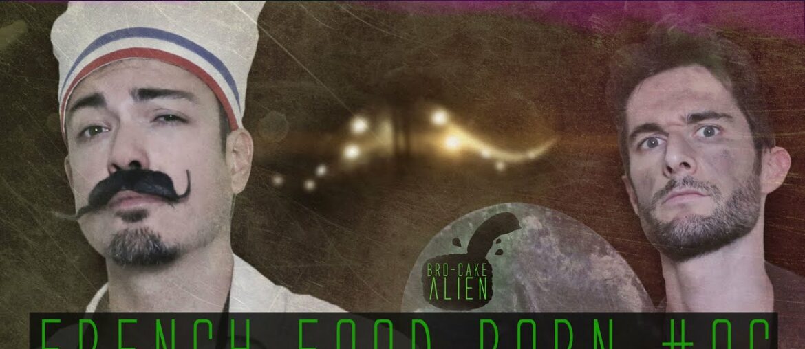 FRENCH FOOD PORN #06 – Le BroCake Alien feat. Le Fossoyeur de Films FRENCH FOOD PORN #06 - Le BroCake Alien feat. Le Fossoyeur de Films