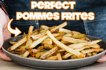 The French Fry Recipe I learned to make at an amazing burger joint, the BEST Pommes Frites EVER