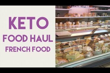 First French food haul | Keto food haul