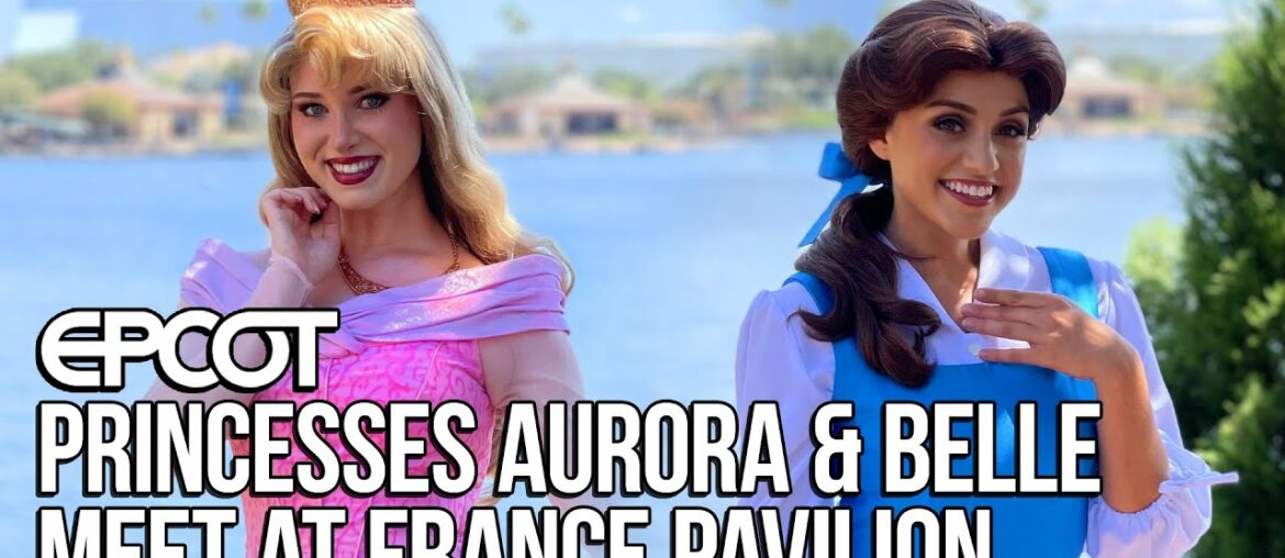 Princesses Aurora And Belle Distanced Meet At Epcot France Pavilion