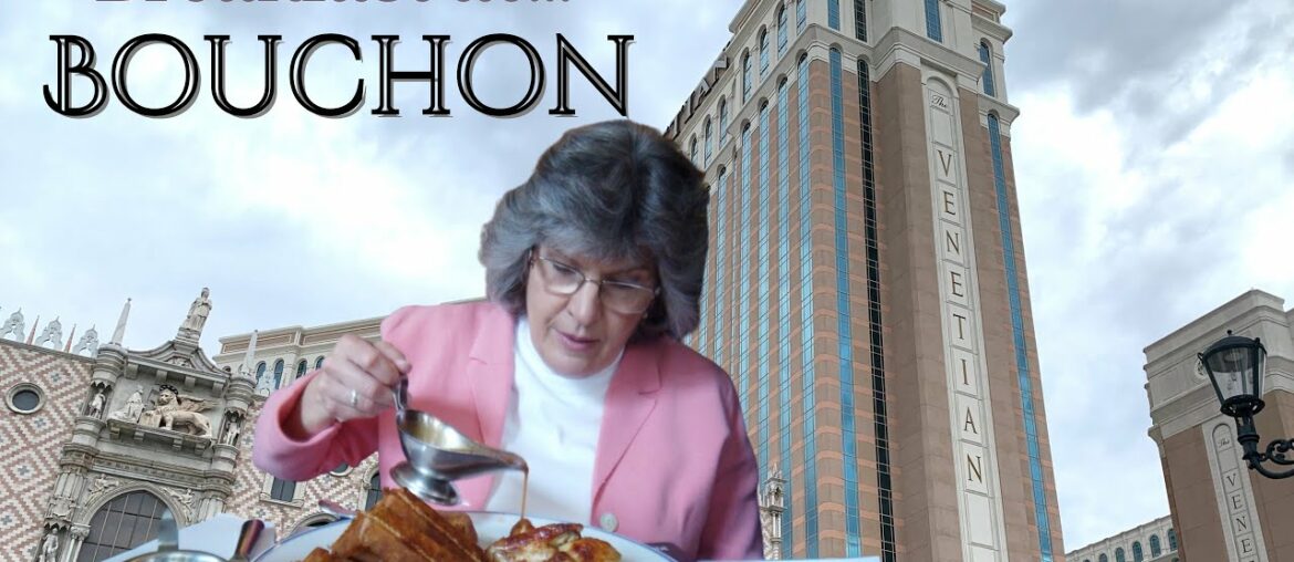 Breakfast at Bouchon – and Catching Up with…Venetian/Palazzo Breakfast at Bouchon - and Catching Up with...Venetian/Palazzo