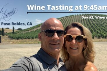 Wine Tasting in Paso at L'Aventure Winery