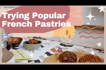 Trying Popular French Pastries in Singapore