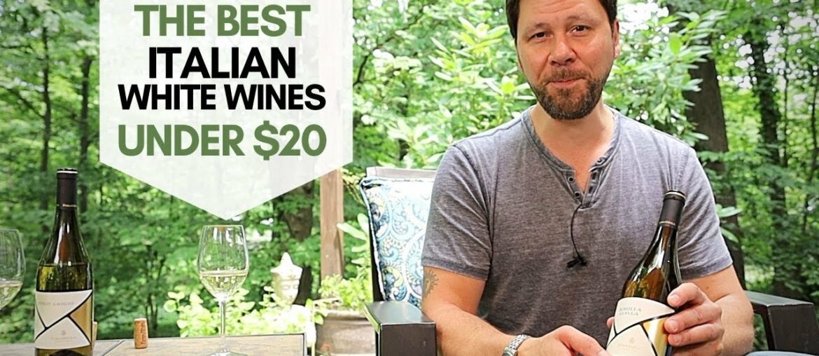 The Best Italian White Wines Under $20: A Taste of Friuli The Best Italian White Wines Under $20: A Taste of Friuli