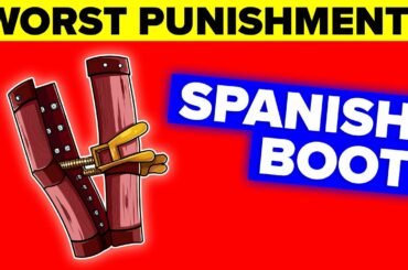 The Spanish Boot - Worst Punishments in the History of Mankind