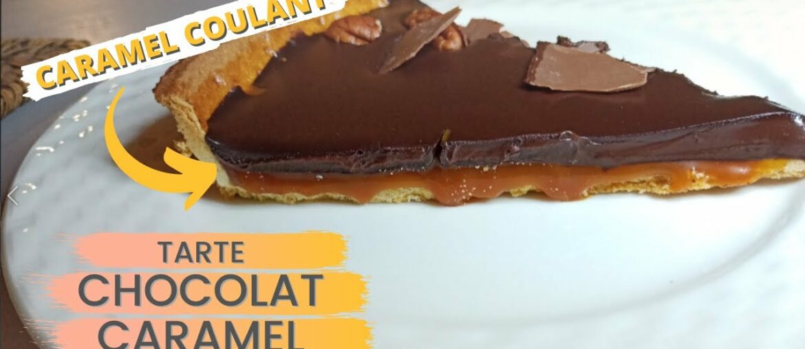 Recette Tarte CHOCOLAT CARAMEL INRATABLE | FrenchGourmet