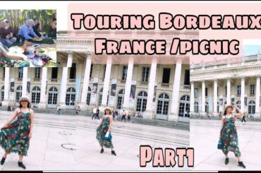 Touring Bordeaux France With My Classmate/ PICNIC... Part1