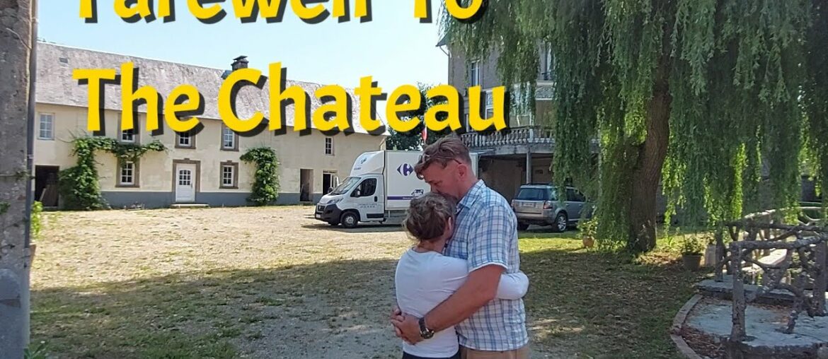 Farewell to the Chateau