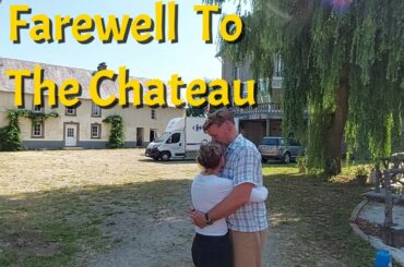 Farewell to the Chateau