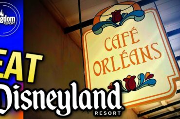 Cafe Orleans 2021 | Disneyland Dining Review