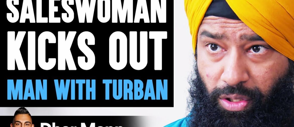 Saleswoman KICKS OUT Man With Turban, What Happens Is Shocking | Dhar Mann Saleswoman KICKS OUT Man With Turban, What Happens Is Shocking | Dhar Mann