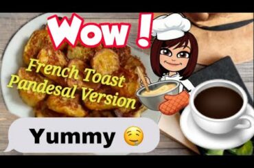 #HAPPYTUMMY/FRENCH TOAST SIMPLE RECIPE/PANDESAL VERSION./TRY THIS