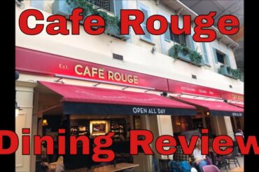 Cafe Rouge - Dining Review