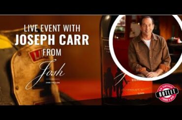 Tasting and Life Story with Joseph Carr