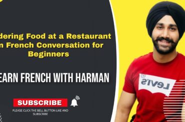 Ordering Food at a Restaurant in French Conversation for Beginners | Learn French with Harman