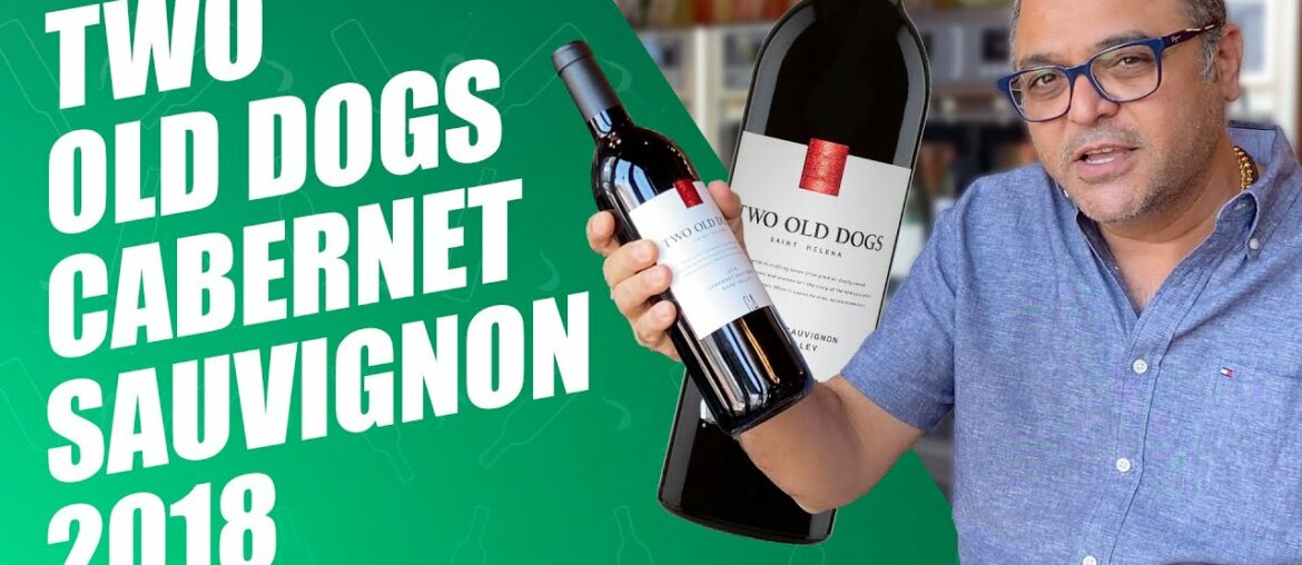 Two Old Dogs Cabernet Sauvignon 2018 – 91 points | Wine Review Two Old Dogs Cabernet Sauvignon 2018 - 91 points | Wine Review
