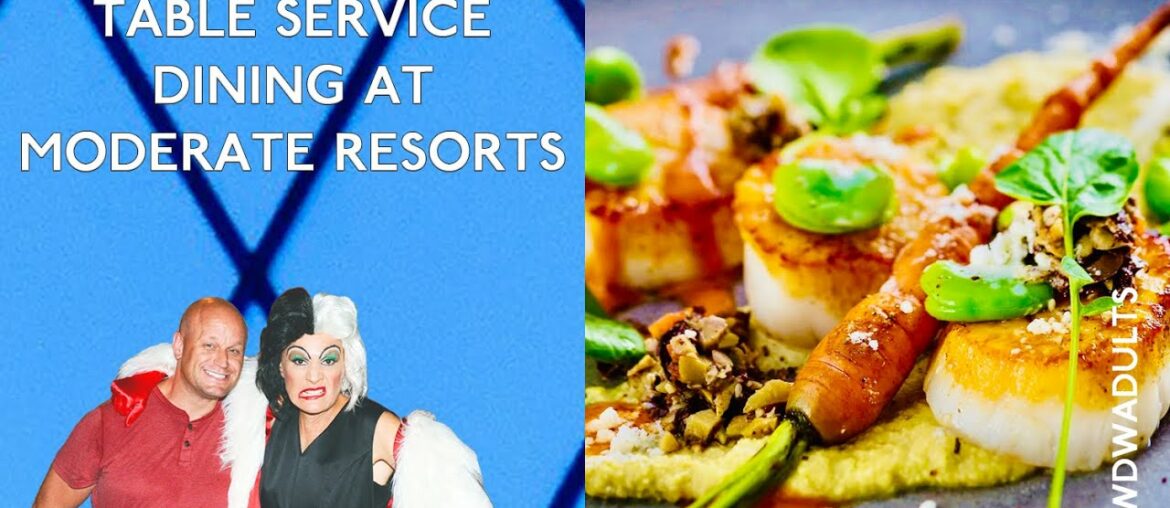 DISNEY TABLE SERVICE RESTAURANTS | WALT DISNEY WORLD MODERATE RESORTS DISNEY TABLE SERVICE RESTAURANTS | WALT DISNEY WORLD MODERATE RESORTS