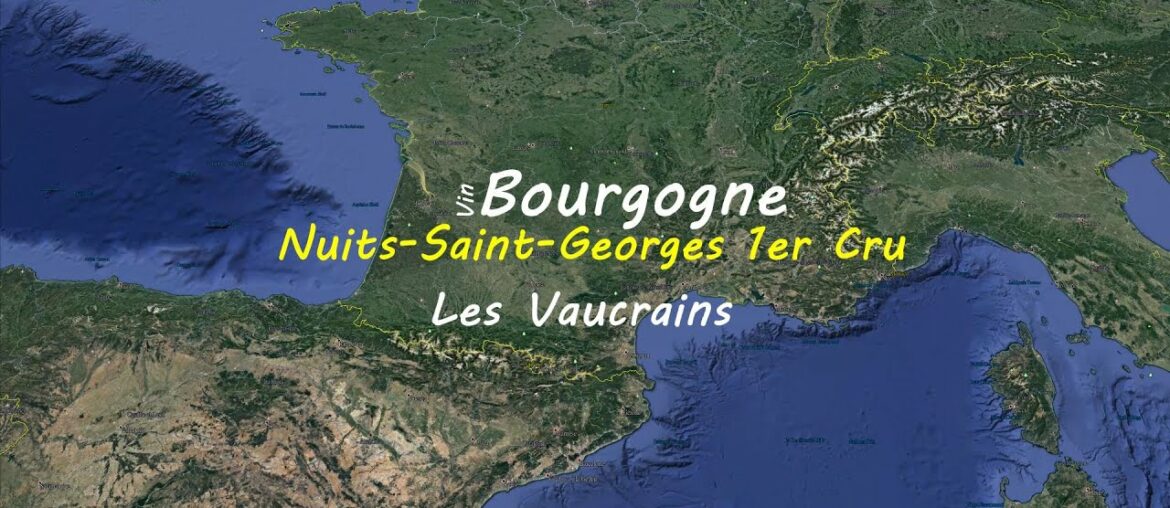 Nuits-Saint-Georges 1er Cru Les Vaucrains | French wine map | Wine study Nuits-Saint-Georges 1er Cru Les Vaucrains | French wine map | Wine study