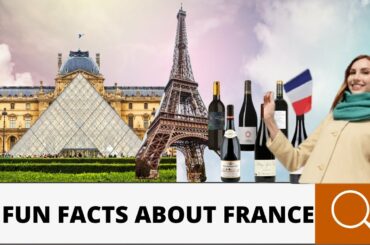Top 10 Fun Facts About France - Most Interesting And Strange Facts About France [2021]