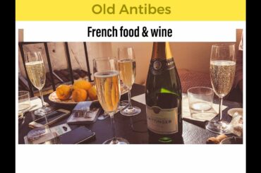 Wine & Food in Antibes