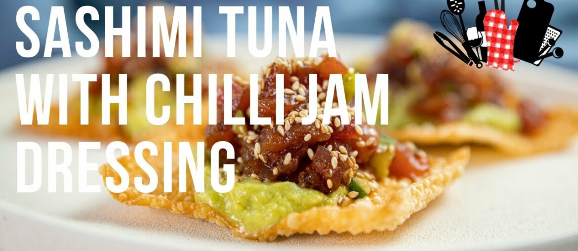 Sashimi Tuna with Chilli Jam Dressing | Everyday Gourmet S11 Ep45