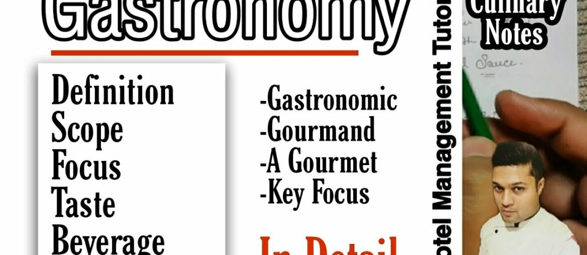 What is Gastronomy | Chef Culinary Terms | Hotel Management Tutorial | Concepts With Bonus