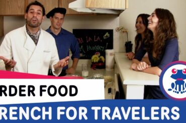 French for Travelers Lesson 6 - How to order food in French