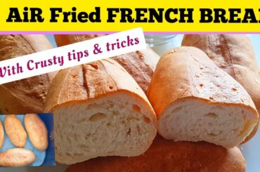 Crusty French Bread Recipe in the Air Fryer. How To Make Air fried Bread At Home. Easy Bread Recipes