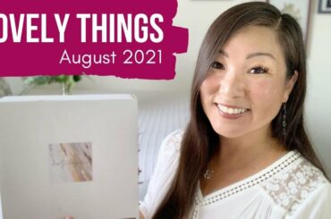 Lovely Things Box | Sparkles and Cheers! | August 2021
