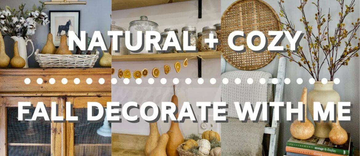 I LOVE FALL. Fall Decorate With Me 2021 | Natural + Cozy I LOVE FALL. Fall Decorate With Me 2021 | Natural + Cozy