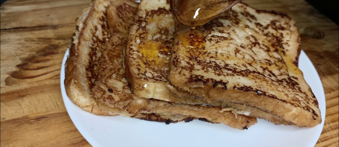 CLASSIC FRENCH TOAST FOR BREAKFAST | QUICK AND EASY BREAKFAST RECIPE | FRENCH TOAST RECIPE