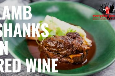Lamb Shanks in Red Wine | Everyday Gourmet S8 EP72