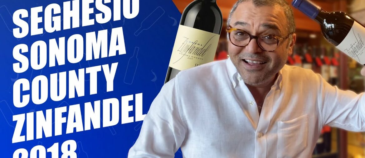 Seghesio Zinfandel Sonoma County 2018 - 90 points | Wine Review