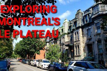Best of Montreal's Le Plateau Neighbourhood - Best Restaurants - What to do and Eat in Montreal