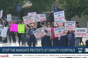 Nurses in Bakersfield protest California's vaccine mandate