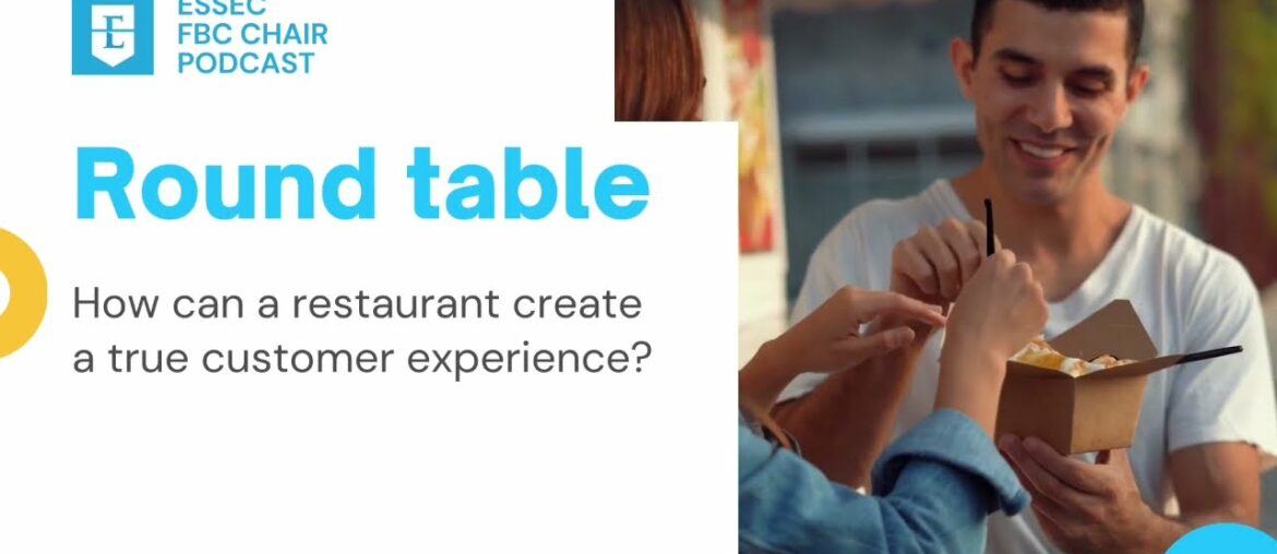 How can a Restaurant create a true Customer Experience? | ESSEC Chair How can a Restaurant create a true Customer Experience? | ESSEC Chair