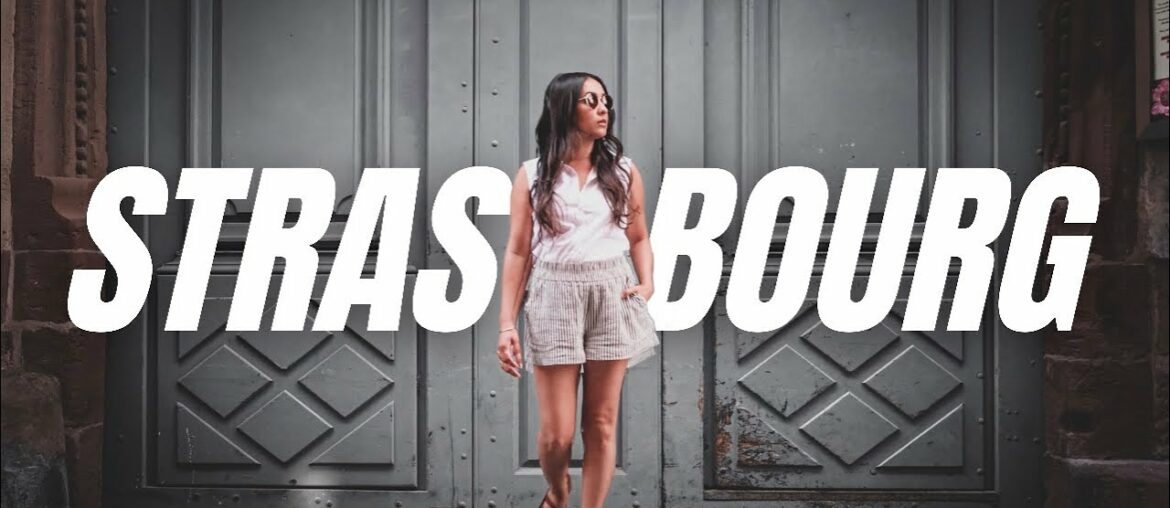 24 Hours In STRASBOURG | FRANCE TRAVEL SERIES 24 Hours In STRASBOURG | FRANCE TRAVEL SERIES