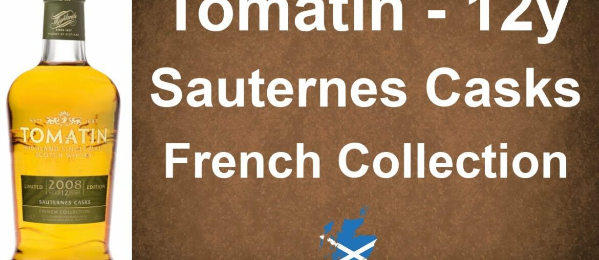 Tomatin aged 12 years Sauternes Casks French Collection Single Malt Scotch Review by WhiskyJason Tomatin aged 12 years Sauternes Casks French Collection Single Malt Scotch Review by WhiskyJason