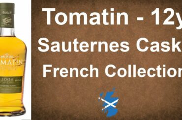 Tomatin aged 12 years Sauternes Casks French Collection Single Malt Scotch Review by WhiskyJason