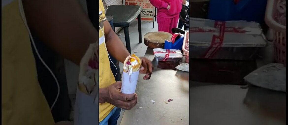 PANEER KATHI ROLL   ROHINI STREET FOOD   NORTH DELHI STREET FOOD  #Shorts #ShortVideo