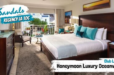 Honeymoon Luxury Oceanview Club Level (LO) | Sandals La Toc, St Lucia | Full Room Tour & Review 4K