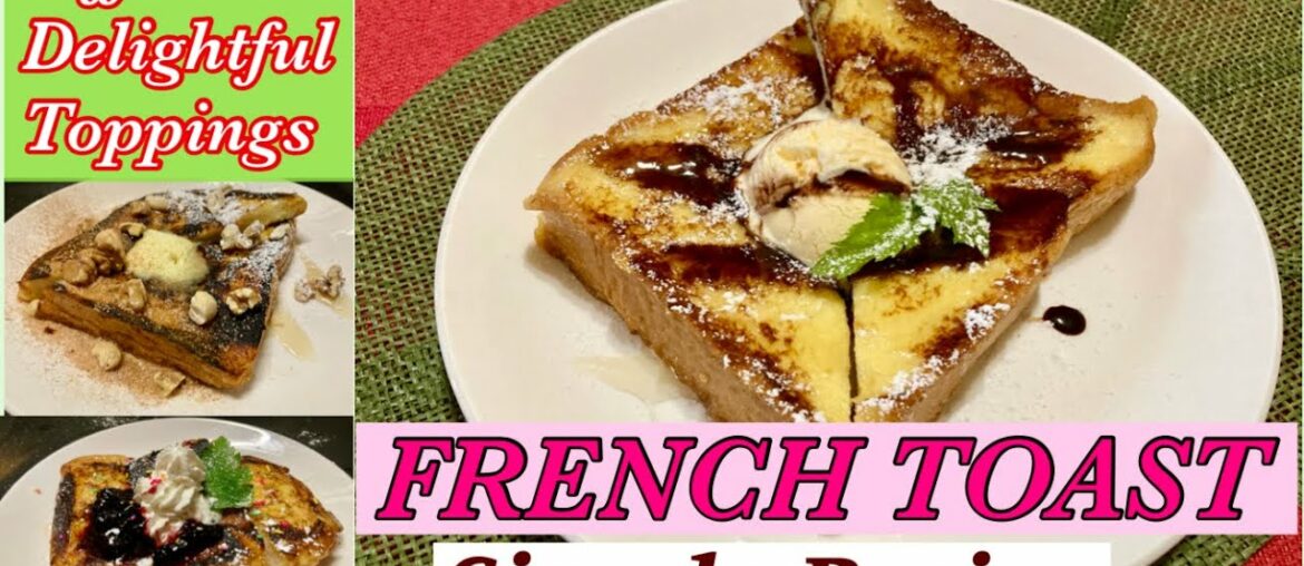 FRENCH TOAST Simple Recipe