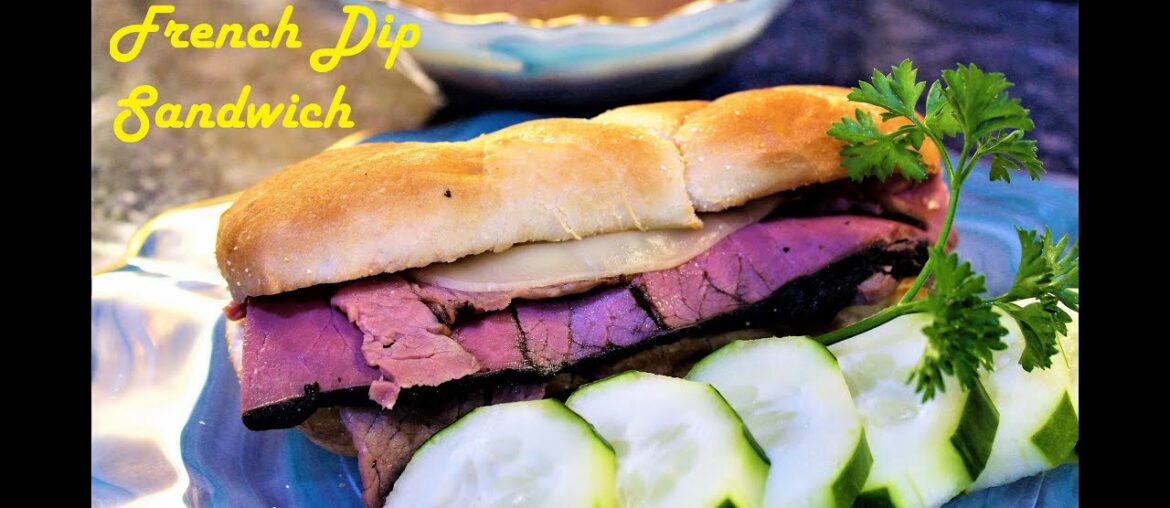 French Dip Sandwiches