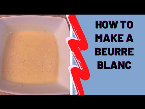 How to make beurre blanc-French white butter sauce How to make beurre blanc-French white butter sauce