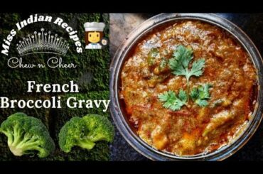 French Broccoli Gravy|Broccoli Recipes|New dish must try|Broccoli Gravy|some this different inside.