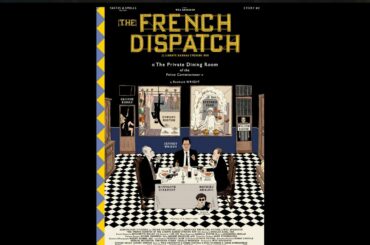 THE FRENCH DISPATCH | The Private Dining Room of the Police Commissioner by Roebuck WRIGHT